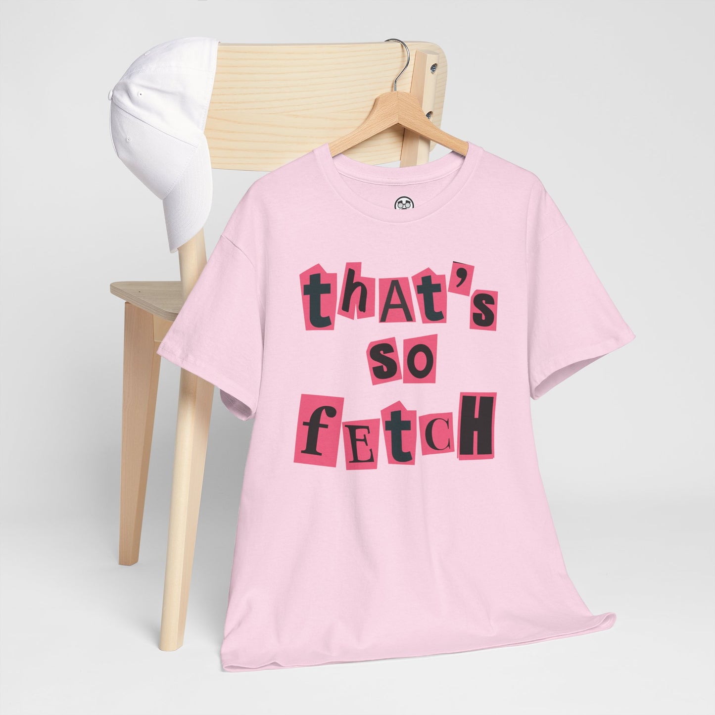 T-Shirt Stop Trying to Make Fetch Happen Mean Girls Quote
