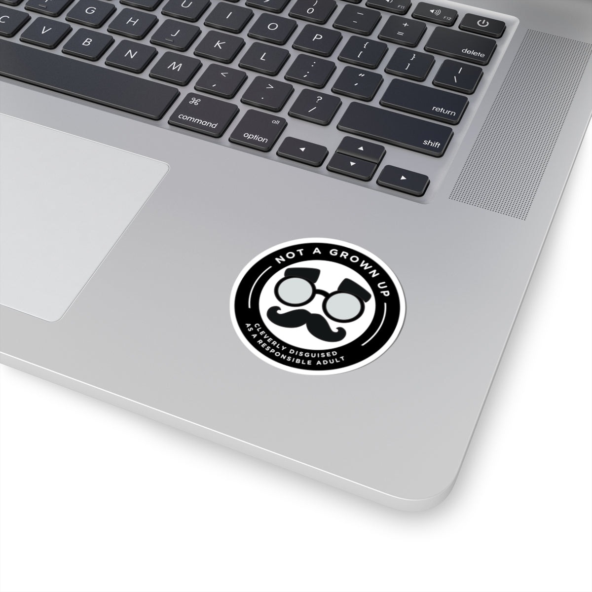 Sticker - Cleverly Disguised Responsible Adult Kiss-Cut Sticker