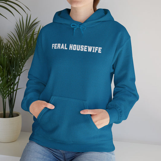 Feral Housewife Hoodie - Unisex Heavy Blend™ Hooded Sweatshirt