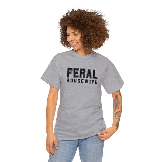 Feral Wife Shirt - Unisex Heavy Cotton Tee